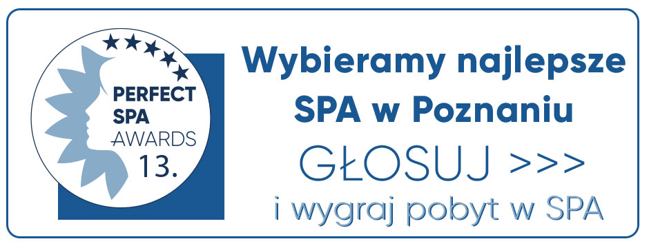 SPA Poznan - wybieramy najlepsze day SPA w Poznaniu w 13. edycji konkursu Perfect SPA Awards